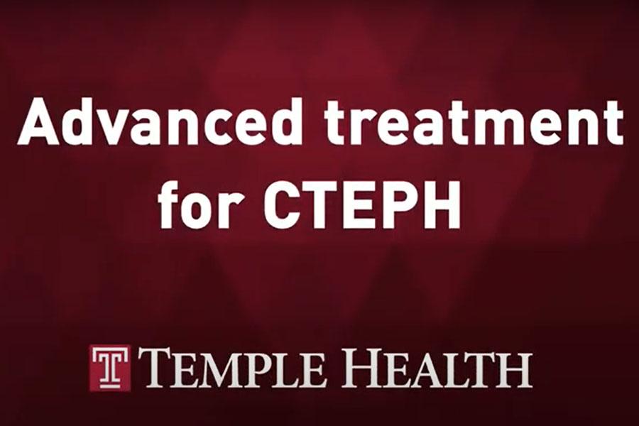 Advanced treatment for CTEPH
